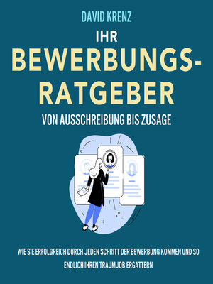 cover image of Ihr Bewerbungsratgeber – von Ausschreibung bis Zusage